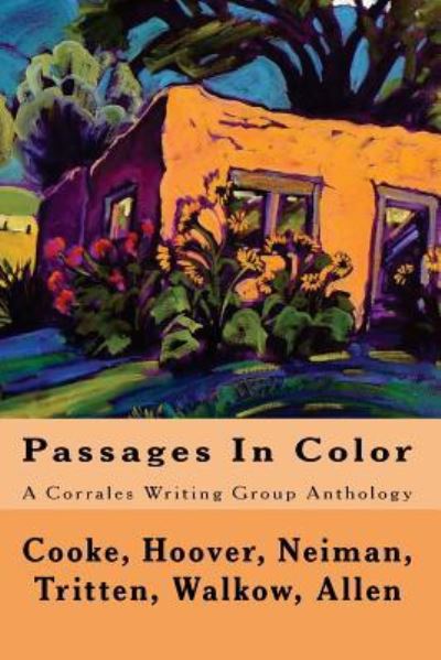 Cover for Corrales Writing Group · Passages in Color (Paperback Book) (2017)