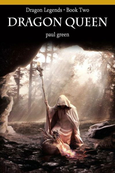 Cover for Paul Green · Dragon Legends Book Two : DRAGON QUEEN (Paperback Book) (2017)