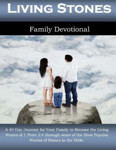 Cover for Alicia White · Living Stones Family Devotional (Paperback Book) (2017)