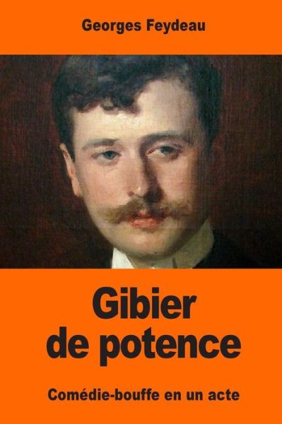 Cover for Georges Feydeau · Gibier de potence (Paperback Bog) (2017)