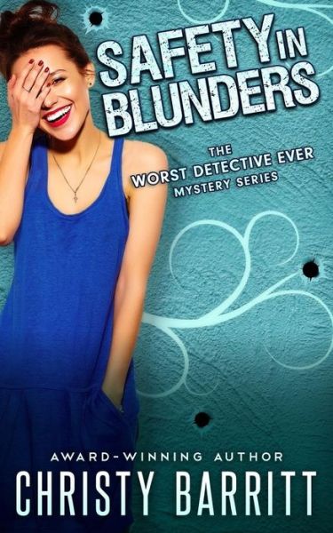 Cover for Christy Barritt · Safety in Blunders (Pocketbok) (2017)