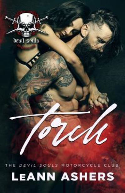 Torch - Leann Ashers - Boeken - Createspace Independent Publishing Platf - 9781545426258 - 17 april 2017