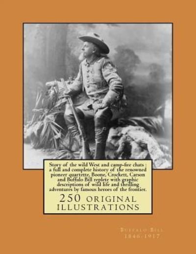 Cover for Buffalo Bill 1846-1917 · Story of the Wild West and Camp-Fire Chats (Paperback Book) (2017)