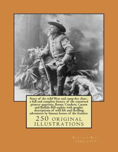 Cover for Buffalo Bill 1846-1917 · Story of the Wild West and Camp-Fire Chats (Paperback Bog) (2017)