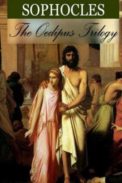 Cover for Sophocles · The Oedipus Trilogy (Paperback Book) (2017)