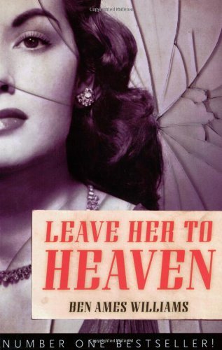 Cover for Ben Ames Williams · Leave Her to Heaven (Rediscovered Classics) (Paperback Book) [Reprint edition] (2007)