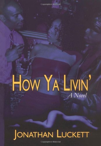 Cover for Jonathan Luckett · How Ya Livin' (Paperback Book) (2004)
