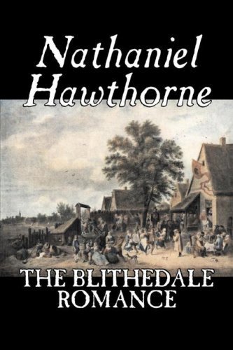 Cover for Nathaniel Hawthorne · The Blithedale Romance (Inbunden Bok) (2006)