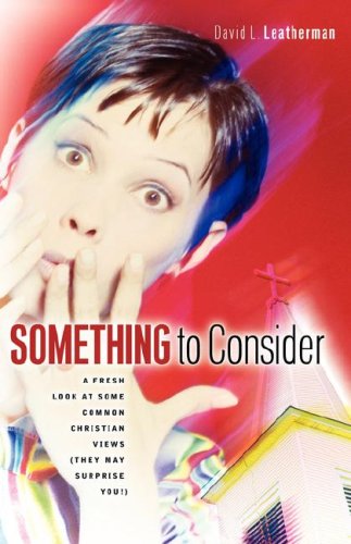 Cover for David L Leatherman · Something to Consider (Pocketbok) (2006)