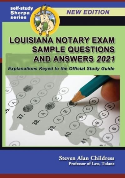 Louisiana Notary Exam Sample Questions and Answers 2021 - Steven Alan Childress - Books - Quid Pro, LLC - 9781610274258 - January 26, 2021