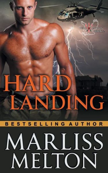 Hard Landing (The Echo Platoon Series, Book 2) - Marliss Melton - Książki - Epublishing Works! - 9781614177258 - 21 kwietnia 2015