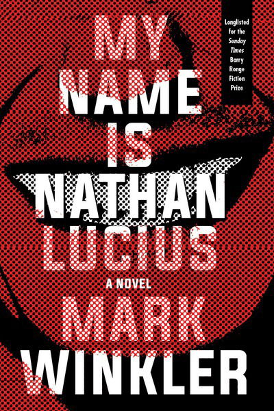 Cover for Mark Winkler · My Name Is Nathan Lucius (Taschenbuch) (2018)