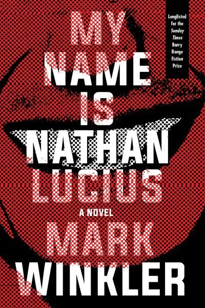 Cover for Mark Winkler · My Name Is Nathan Lucius (Paperback Bog) (2018)