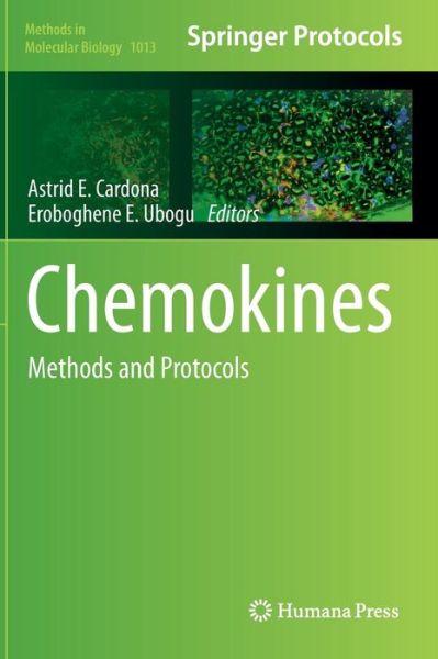 Cover for Astrid E Cardona · Chemokines: Methods and Protocols - Methods in Molecular Biology (Hardcover Book) [2013 edition] (2013)