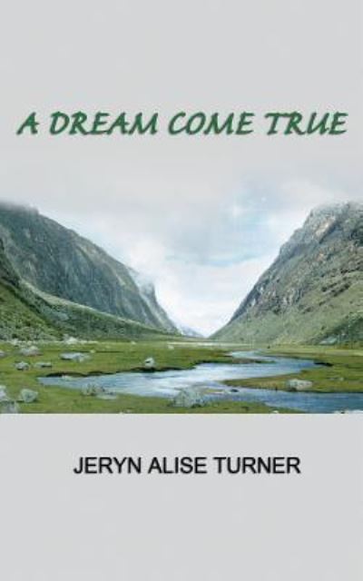 Cover for Jeryn Alise Turner · A Dream Come True (Paperback Book) (2017)