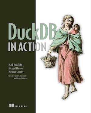 Cover for Mark Needham · DuckDB in Action (Hardcover Book) (2024)