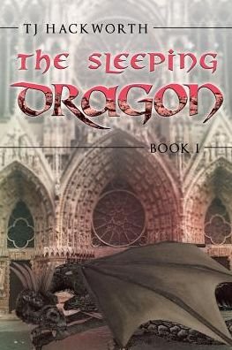 Cover for Tj Hackworth · The Sleeping Dragon (Paperback Book) (2016)