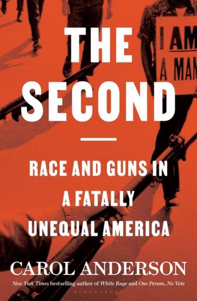 Cover for Carol Anderson · The Second Race and Guns in a Fatally Unequal America (Hardcover Book) (2021)