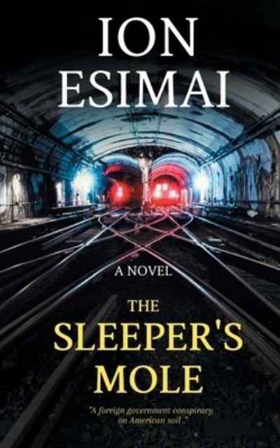 Cover for Ion Esimai · The Sleeper's Mole (Paperback Book) (2020)