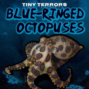 Blue-Ringed Octopuses - Jill Keppeler - Książki - Rosen Publishing Group - 9781642826258 - 30 lipca 2023