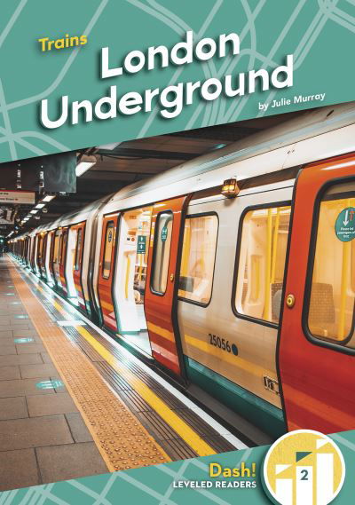 Cover for Julie Murray · London Underground - Trains (Paperback Book) (2022)