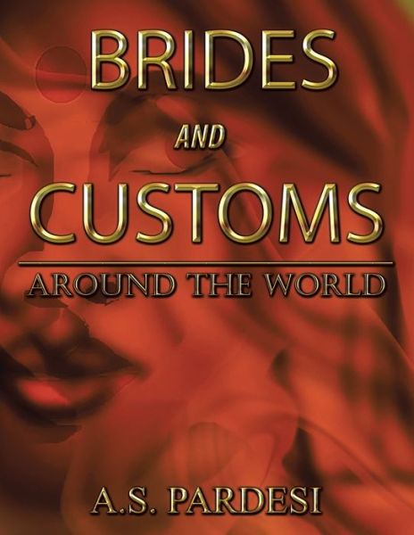 Cover for A S Pardesi · Brides and Customs (Paperback Book) (2021)