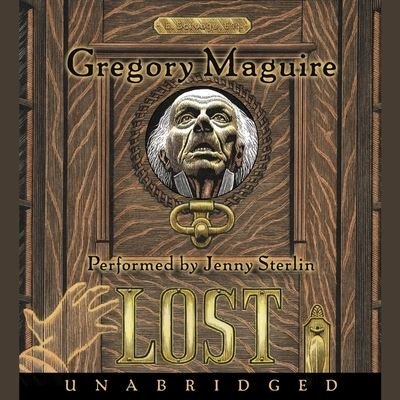 Cover for Gregory Maguire · Lost (CD) (2021)