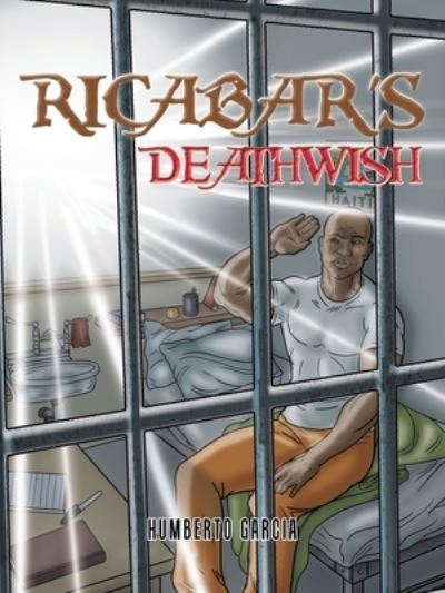 Cover for Humberto Garcia · Ricabar's Deathwish (Book) (2022)