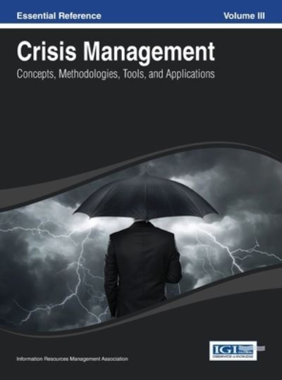 Crisis Management - Irma - Otros - IGI Global - 9781668426258 - 30 de noviembre de 2013