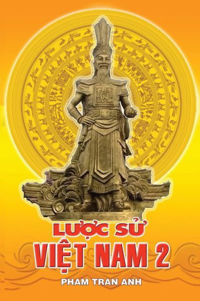 Cover for Anh Pham · Luoc Su Viet Nam 2 (Pocketbok) (2022)