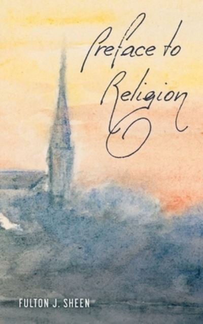 Cover for Mockingbird Press LLC · Preface to Religion (Hardcover Book) (2022)