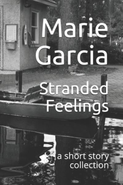 Cover for Marie Garcia · Stranded Feelings (Pocketbok) (2019)