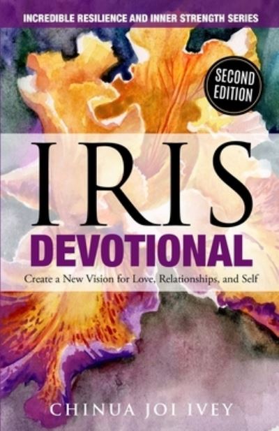 Cover for Chinua Joi Ivey · IRIS Devotional (Paperback Book) (2019)