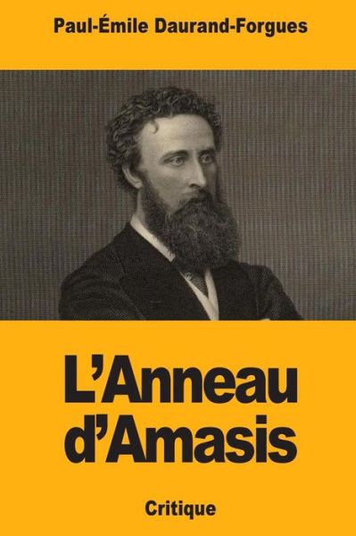 Cover for Paul-Emile Daurand-Forgues · L'Anneau d'Amasis (Paperback Bog) (2018)