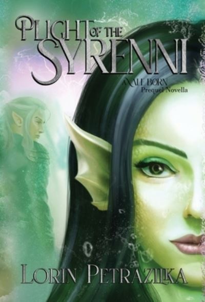 Cover for Lorin Petrazilka · Plight of the Syrenni (Hardcover Book) (2021)