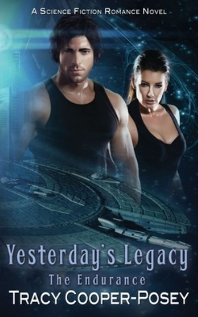 Cover for Tracy Cooper-Posey · Yesterday's Legacy (Paperback Book) (2016)