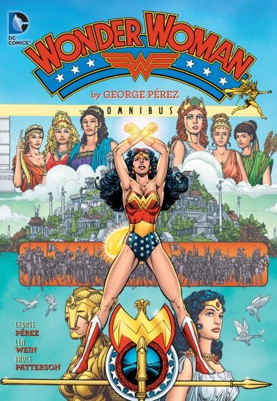 Cover for George Perez · Wonder Woman by George Perez Omnibus (2022 Edition) (Gebundenes Buch) (2022)