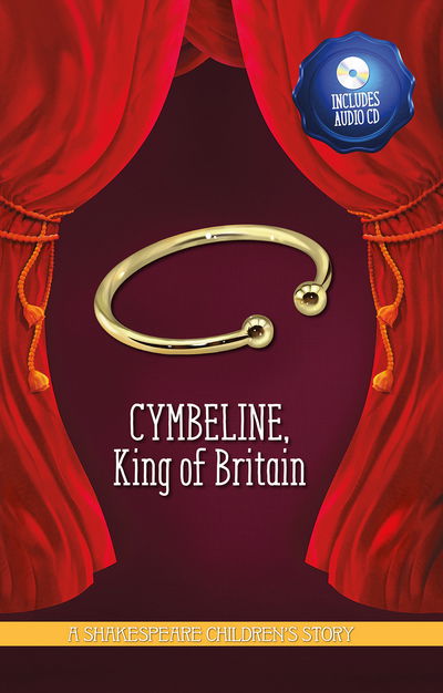 Cover for Macaw Books · Cymbeline, King of Britain - 20 Shakespeare Children's Stories (Easy Classics) (Book) (2017)