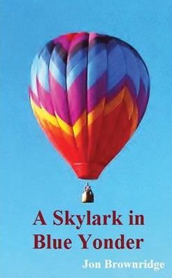 Cover for Jon Brownridge · A Skylark in Blue Yonder (Paperback Book) (2020)
