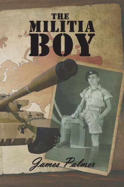 Cover for James Palmer · The Militia Boy (Paperback Book) (2018)