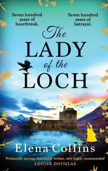 Cover for Elena Collins · The Lady of the Loch: A page-turning, unforgettable timeslip novel from Elena Collins (Innbunden bok) (2023)