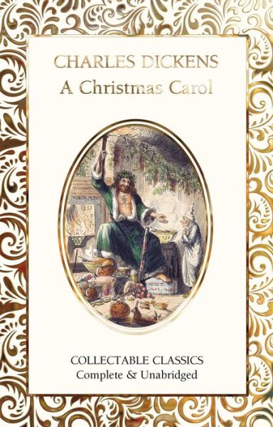 Cover for Charles Dickens · A Christmas Carol - Flame Tree Collectable Classics (Inbunden Bok) [New edition] (2021)