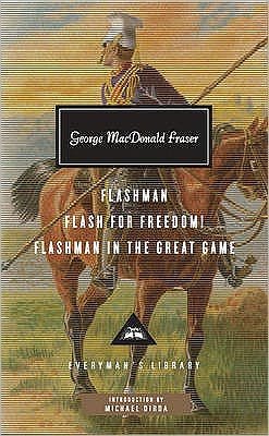 Cover for George MacDonald Fraser · Flashman, Flash for Freedom!, Flashman in the Great Game - Everyman's Library CLASSICS (Hardcover Book) (2009)