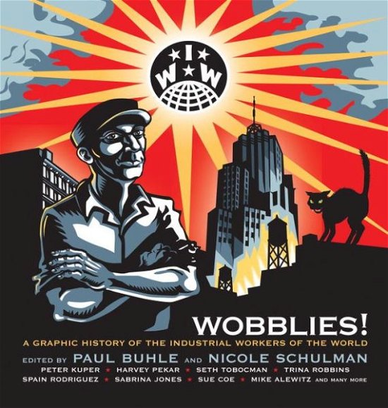 Cover for Paul Buhle · Wobblies!: A Graphic History of the Industrial Workers of the World (Pocketbok) [Deluxe Ed, /DV edition] (2005)