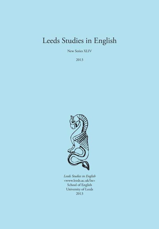 Cover for Carole Biggam · Leeds Studies in English 2013 (Paperback Book) (2014)