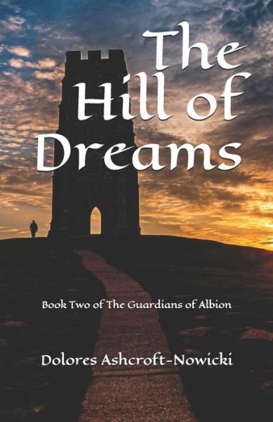 Cover for Michelle Cowbourne · The Hill of Dreams (Paperback Book) (2020)