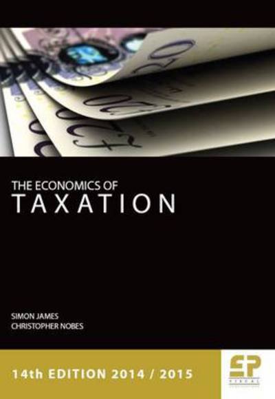 Cover for Simon James · Economics of Taxation (Paperback Book) [14 Revised edition] (2014)