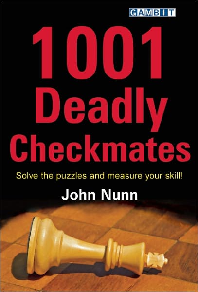 Cover for John Nunn · 1001 Deadly Checkmates (Paperback Book) (2011)