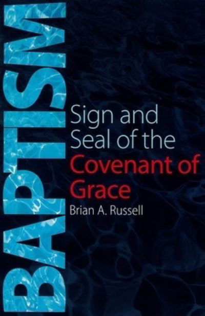 Cover for Brian A. Russell · Baptism (Book) (2021)