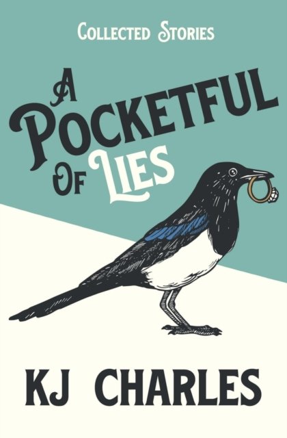 Cover for Kj Charles · A Pocketful of Lies (Taschenbuch) (2023)